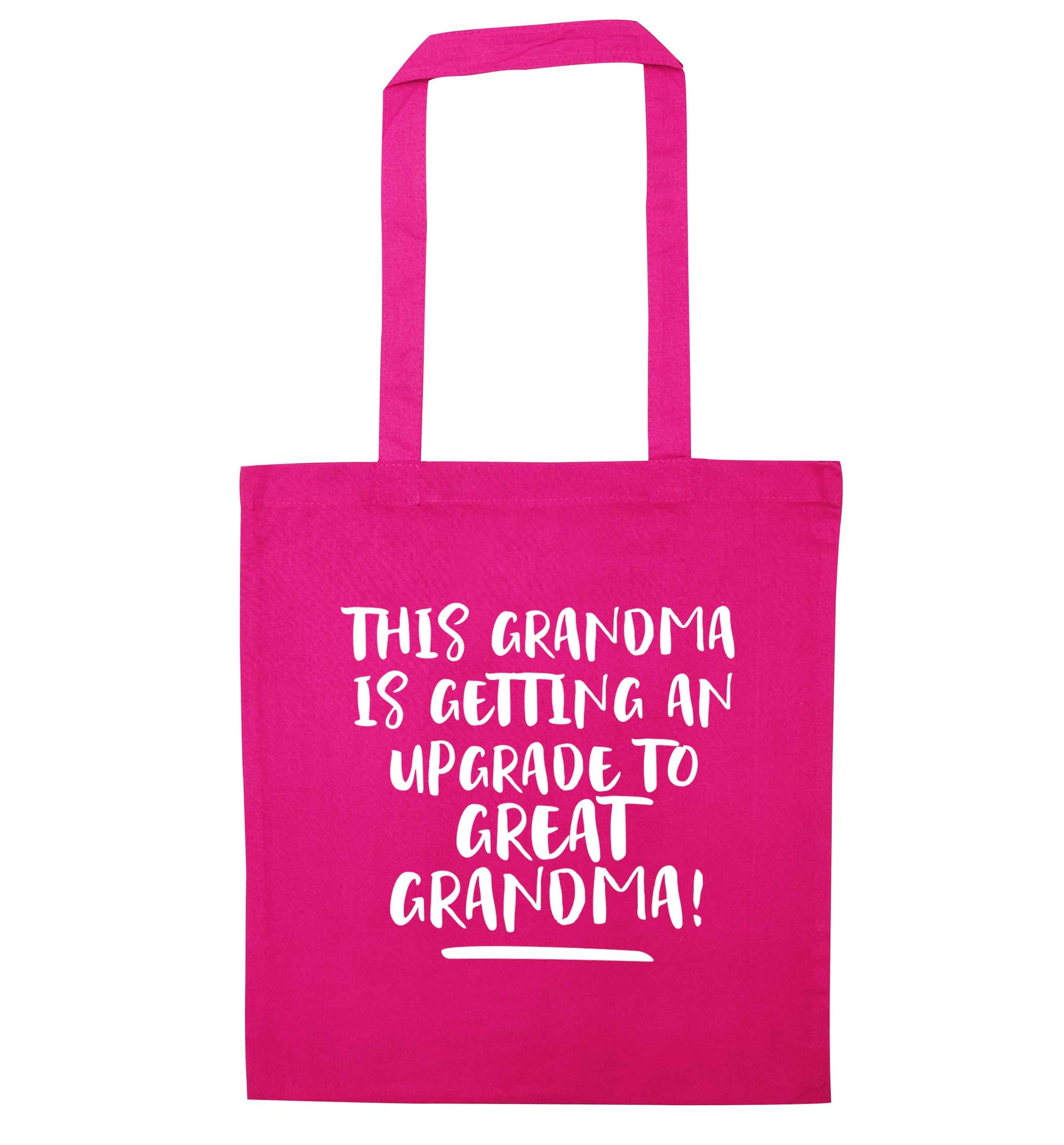 This grandma is getting an upgrade to great grandma! pink tote bag