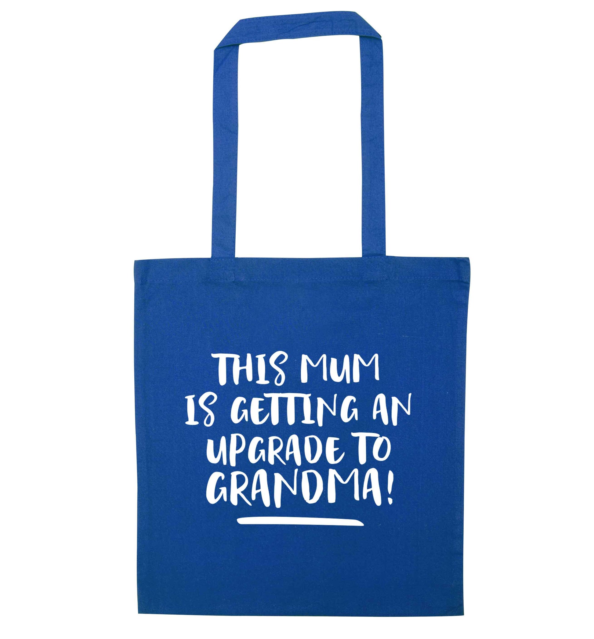 This mum is getting an upgrade to grandma! blue tote bag