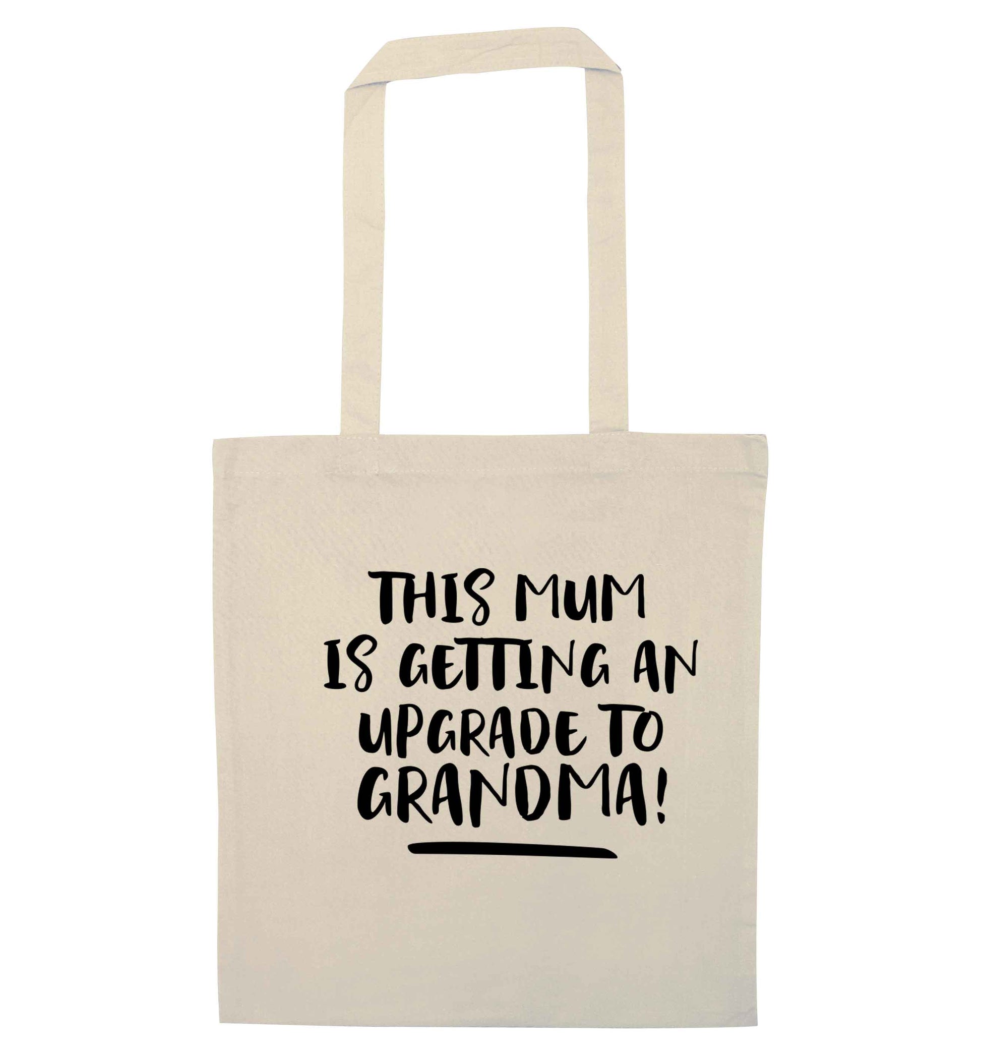This mum is getting an upgrade to grandma! natural tote bag