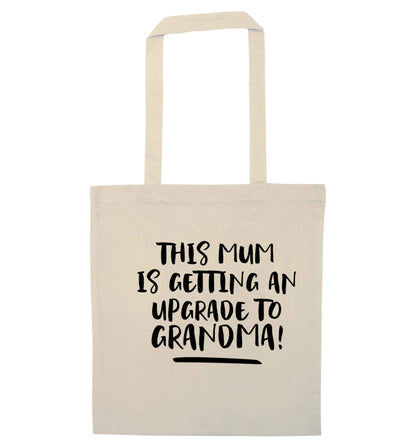This mum is getting an upgrade to grandma! natural tote bag