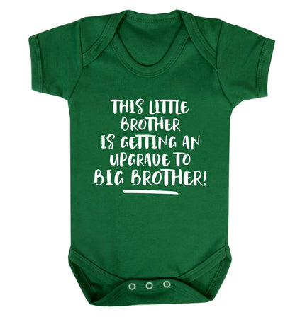 This little brother is getting an upgrade to big brother! Baby Vest green 18-24 months