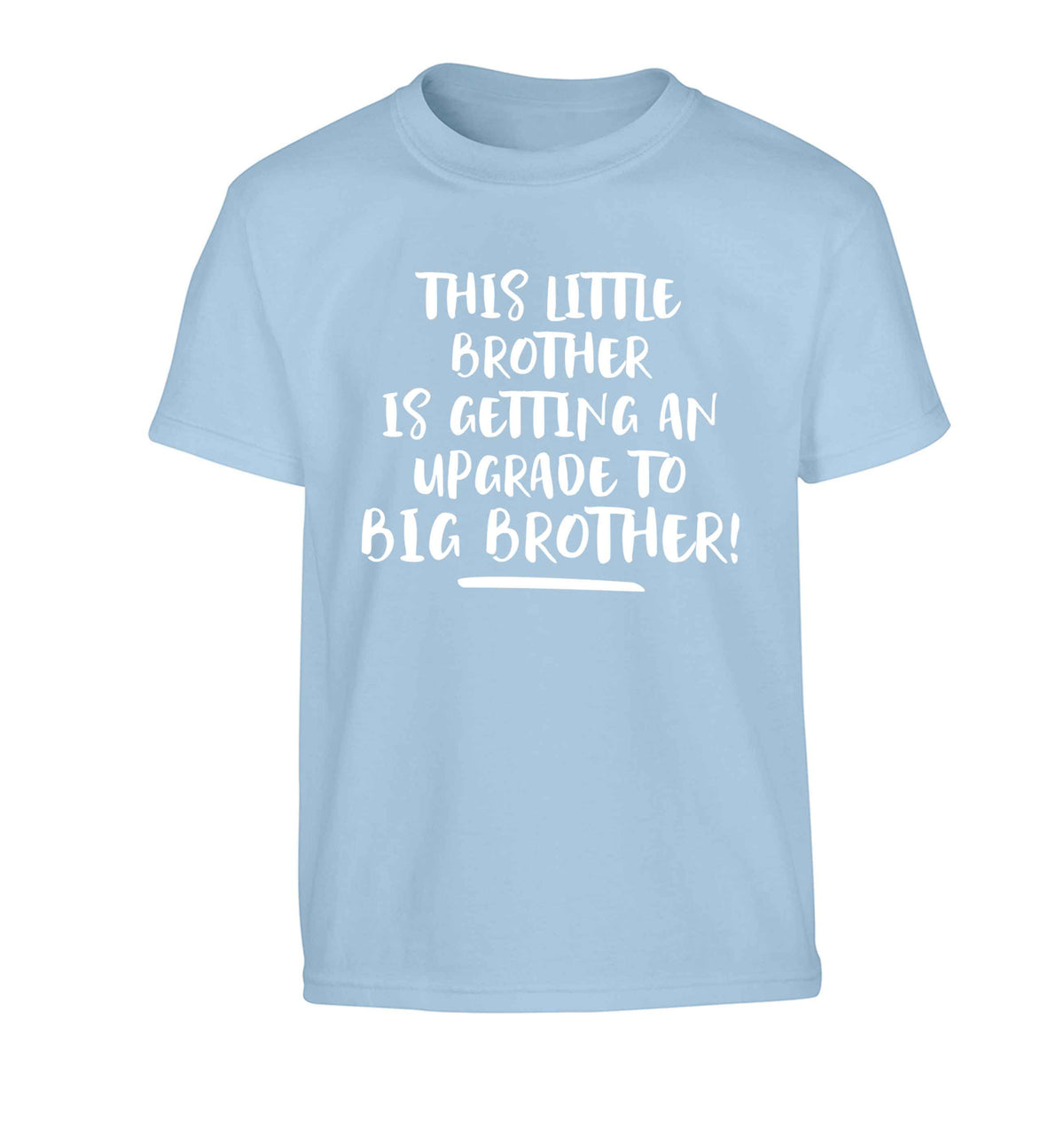 This little brother is getting an upgrade to big brother! Children's light blue Tshirt 12-13 Years