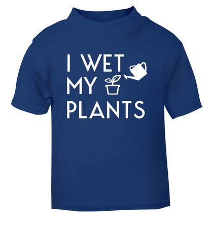 I wet my plants blue Baby Toddler Tshirt 2 Years