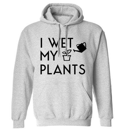 I wet my plants adults unisex grey hoodie 2XL