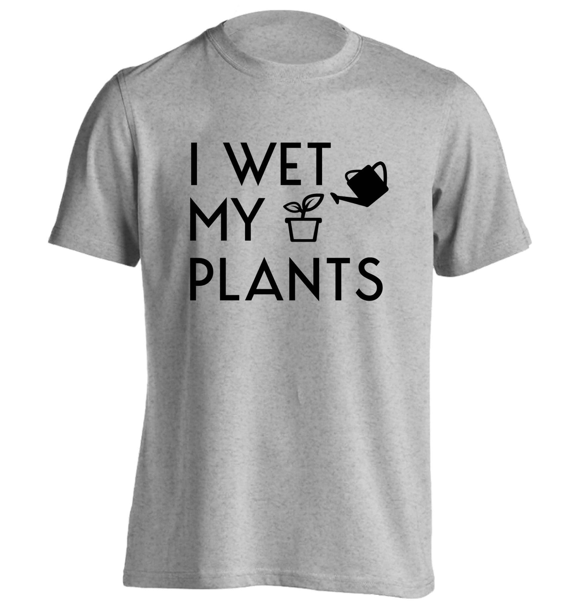 I wet my plants adults unisex grey Tshirt 2XL
