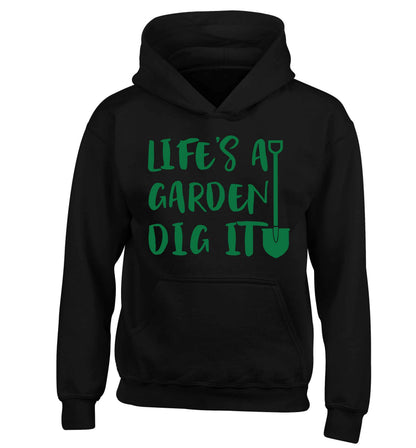 Life's a garden dig it children's black hoodie 12-13 Years