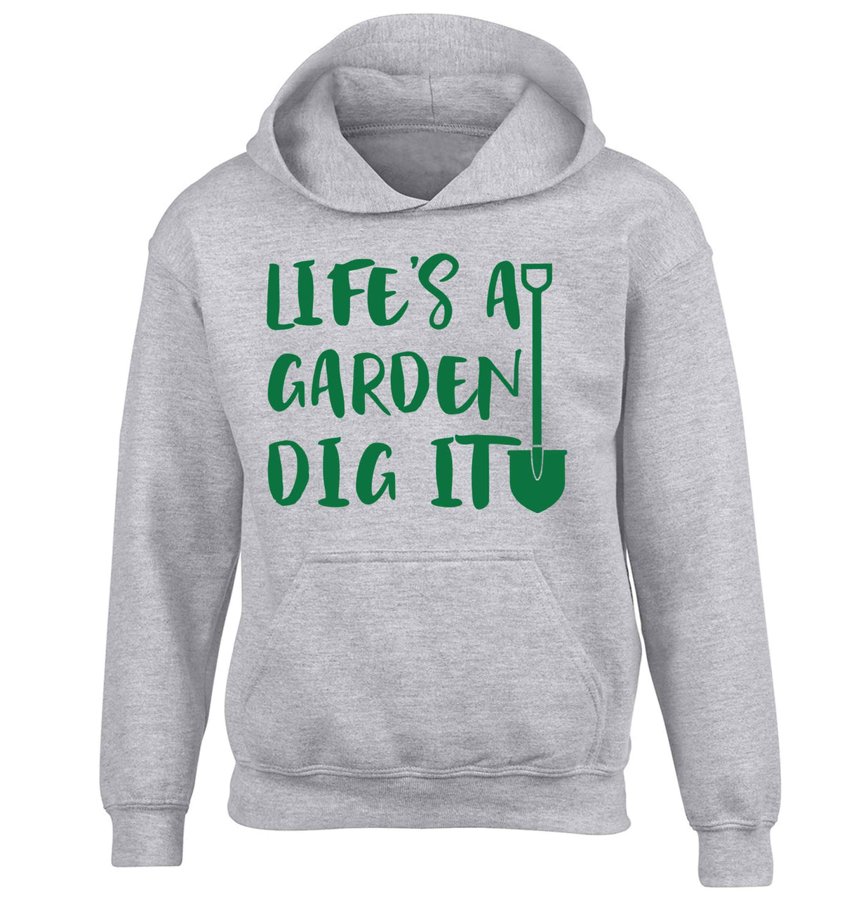 Life's a garden dig it children's grey hoodie 12-13 Years