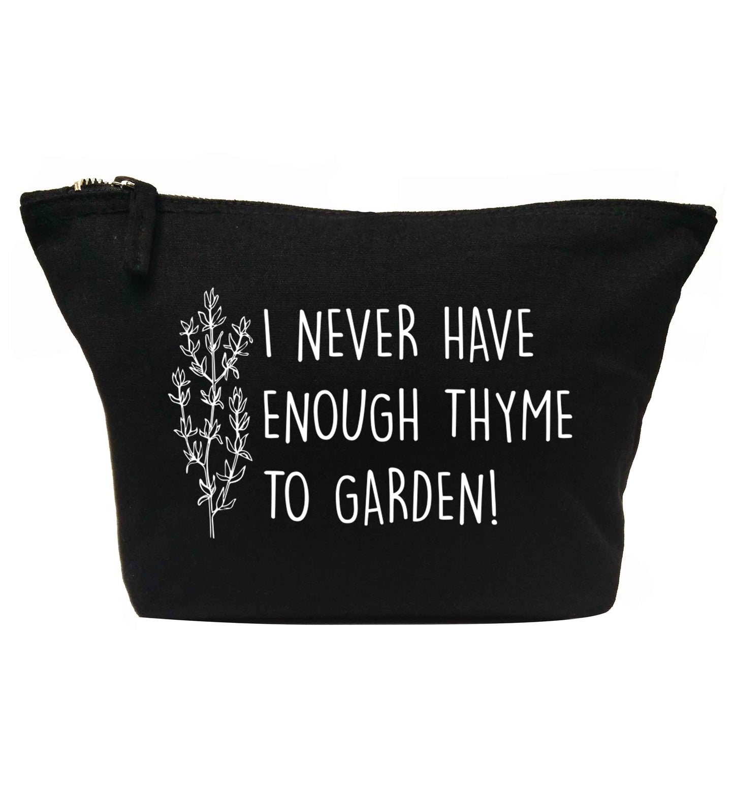 I never have enough thyme to garden | makeup / wash bag