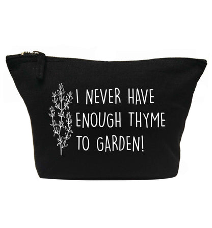 I never have enough thyme to garden | makeup / wash bag