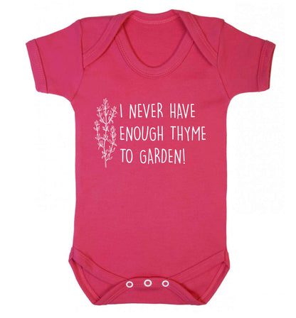 I never have enough thyme to garden Baby Vest dark pink 18-24 months