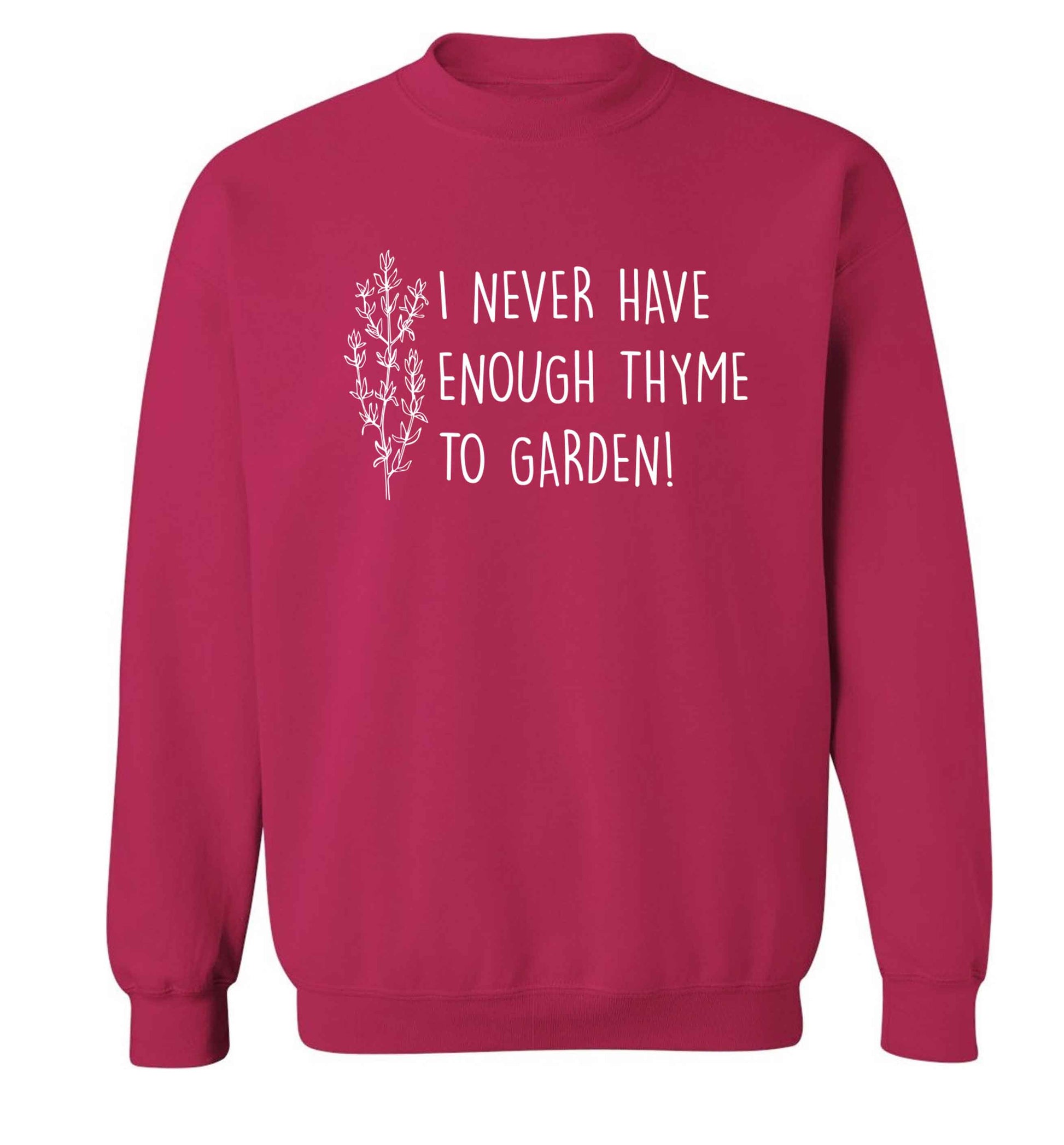 I never have enough thyme to garden Adult's unisex pink Sweater 2XL
