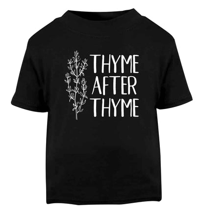 Thyme after thyme Black Baby Toddler Tshirt 2 years