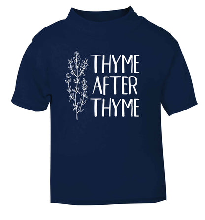 Thyme after thyme navy Baby Toddler Tshirt 2 Years