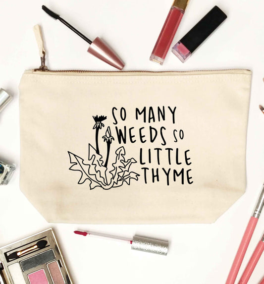 So many weeds so little thyme natural makeup bag