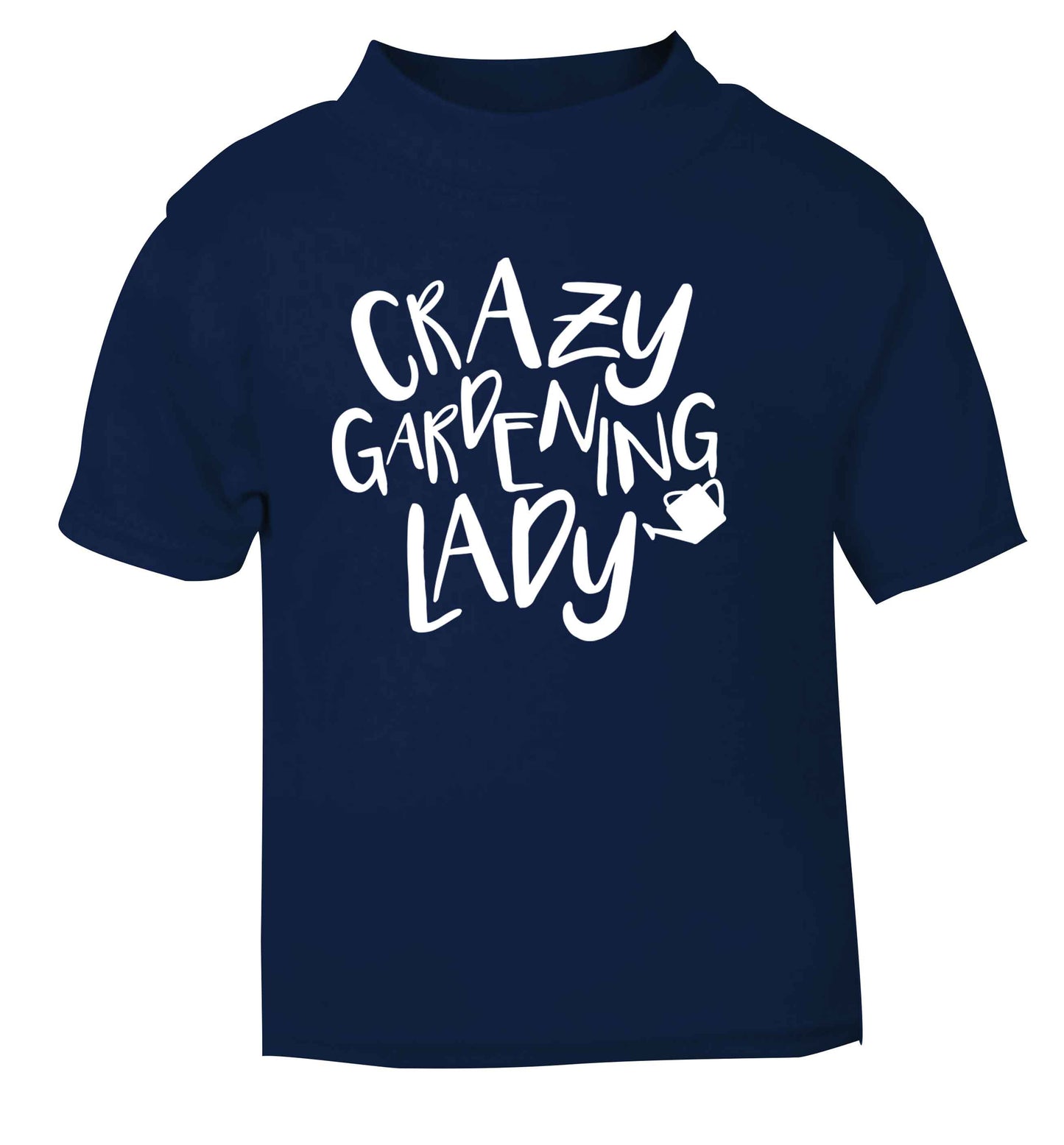 Crazy gardening lady navy Baby Toddler Tshirt 2 Years