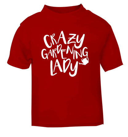 Crazy gardening lady red Baby Toddler Tshirt 2 Years
