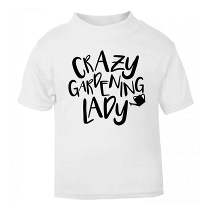 Crazy gardening lady white Baby Toddler Tshirt 2 Years