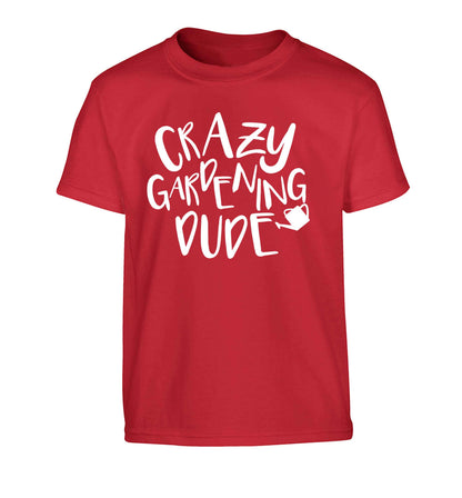 Crazy gardening dude Children's red Tshirt 12-13 Years