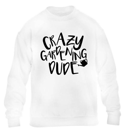 Crazy gardening dude children's white sweater 12-13 Years
