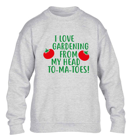 I love gardening from my head to-ma-toes children's grey sweater 12-13 Years