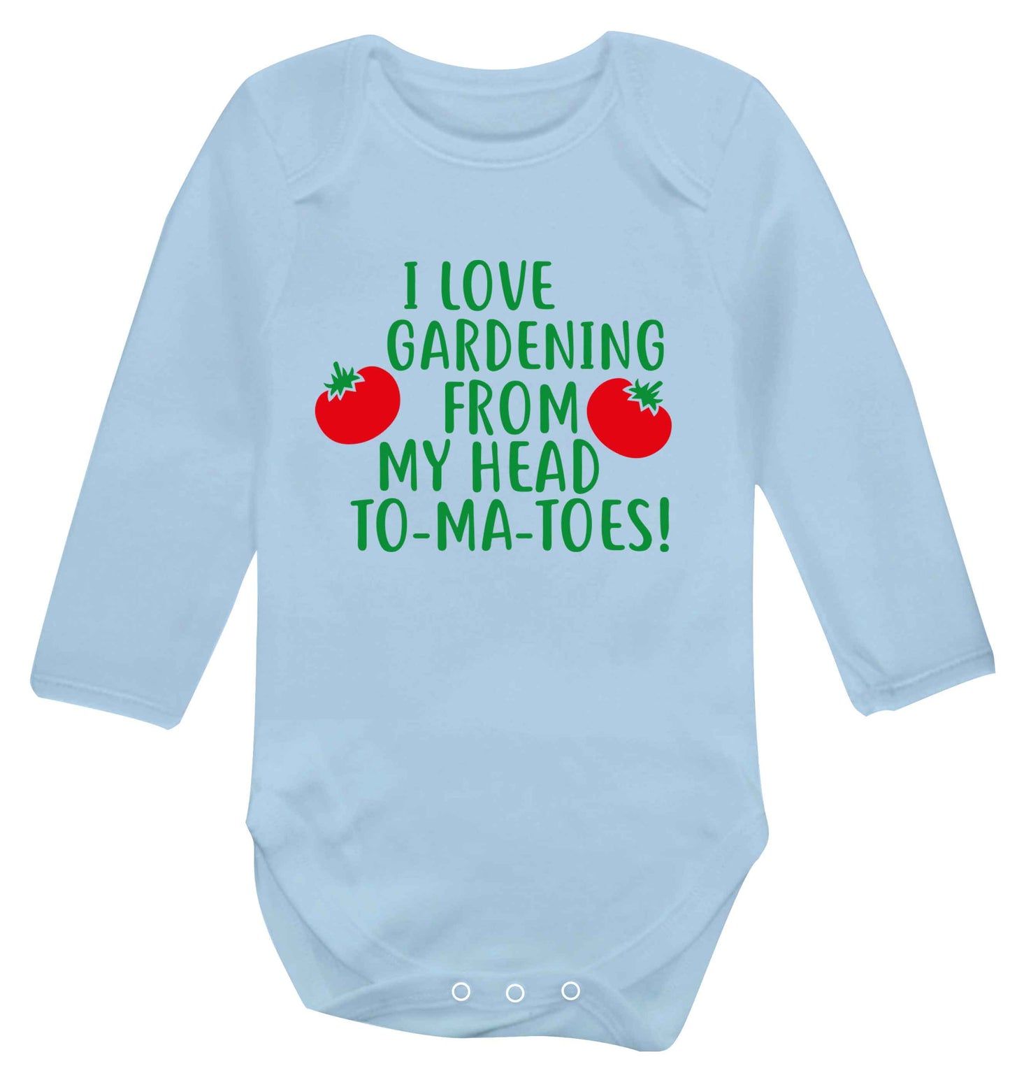 I love gardening from my head to-ma-toes Baby Vest long sleeved pale blue 6-12 months