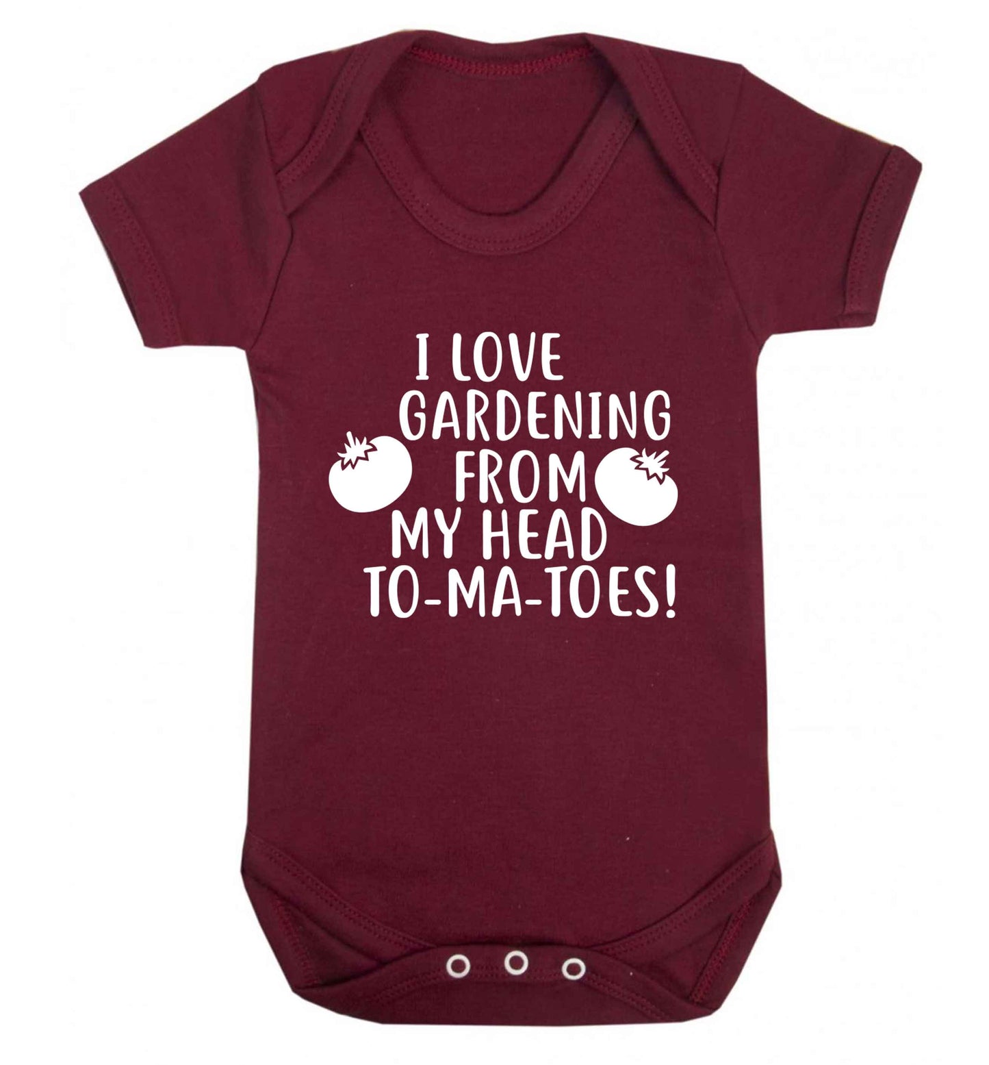 I love gardening from my head to-ma-toes Baby Vest maroon 18-24 months