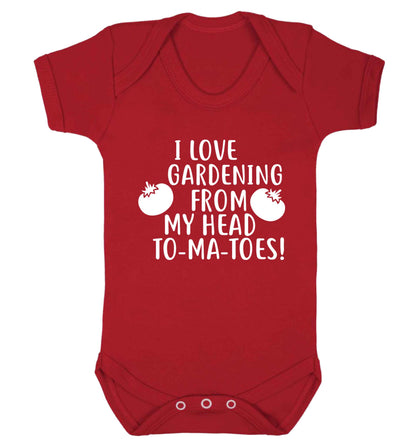 I love gardening from my head to-ma-toes Baby Vest red 18-24 months