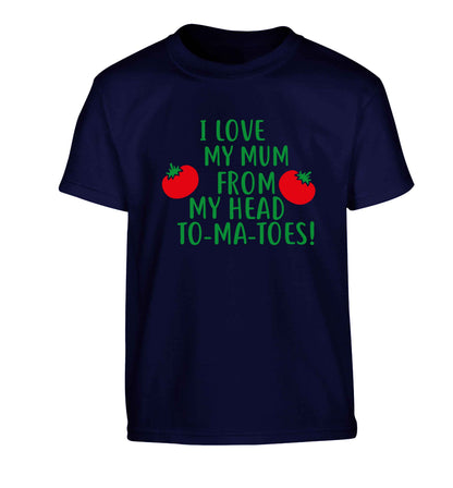 I love my mum from my head to-my-toes! Children's navy Tshirt 12-13 Years