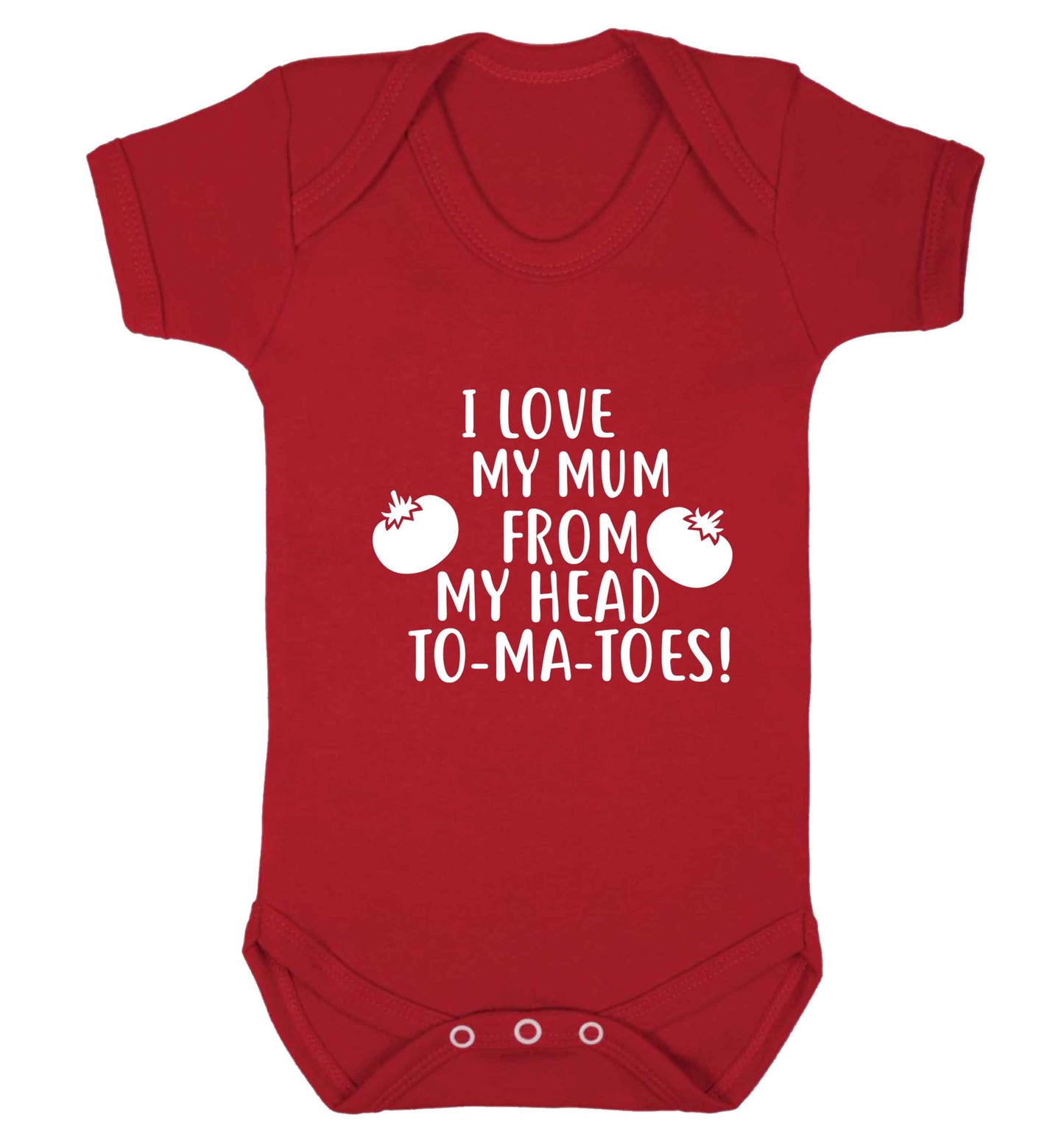 I love my mum from my head to-my-toes! baby vest red 18-24 months