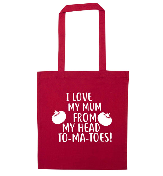 I love my mummy from my head to-my-toes red tote bag