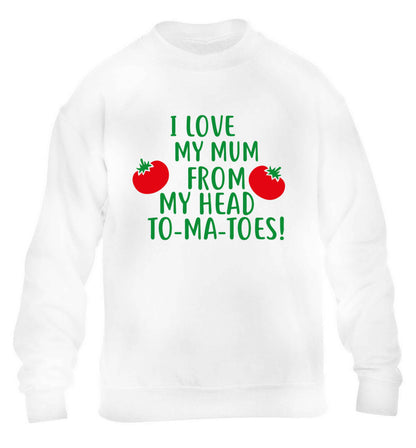 I love my mum from my head to-my-toes! children's white sweater 12-13 Years