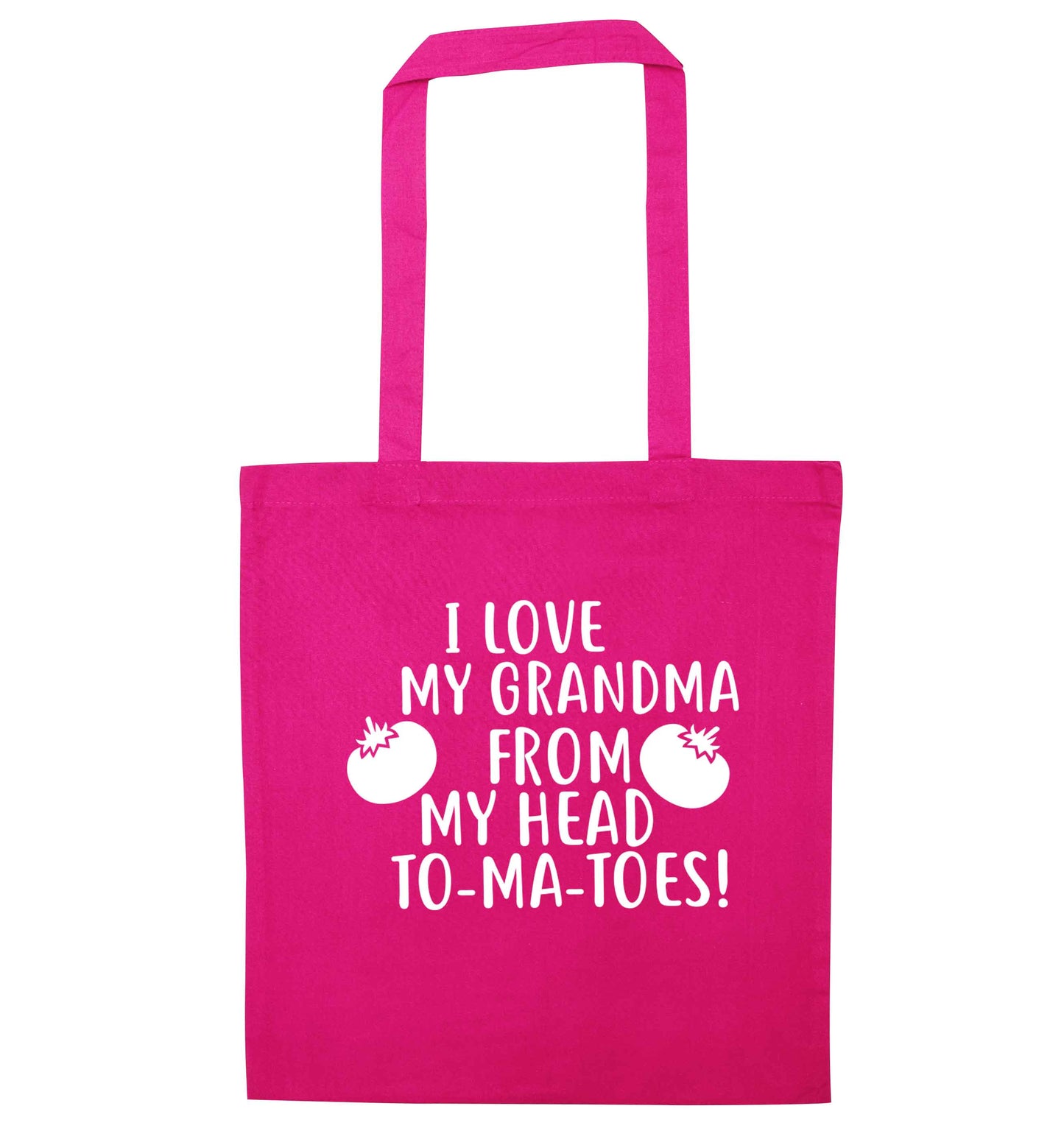 I love my grandma from my head to-ma-toes pink tote bag