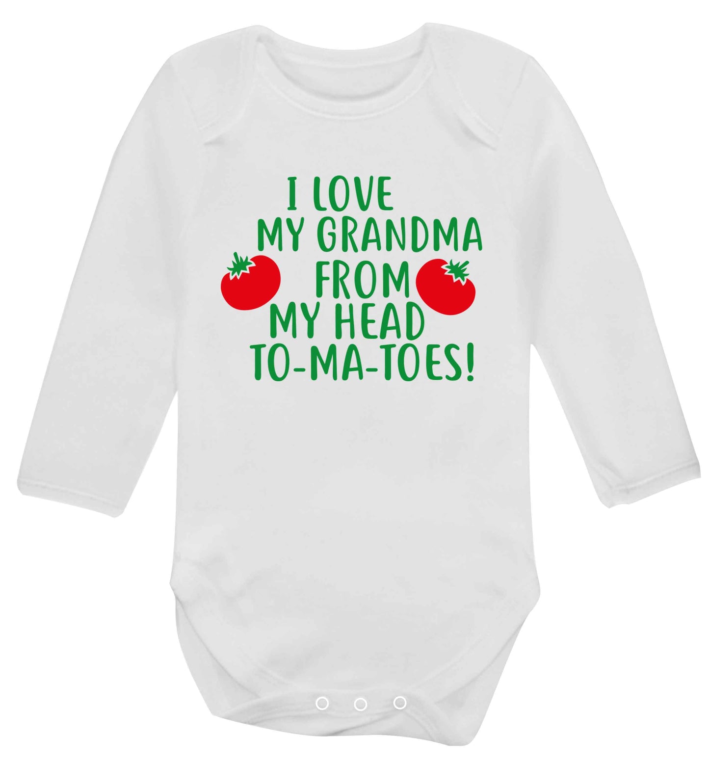 I love my grandma from my head to-ma-toes Baby Vest long sleeved white 6-12 months