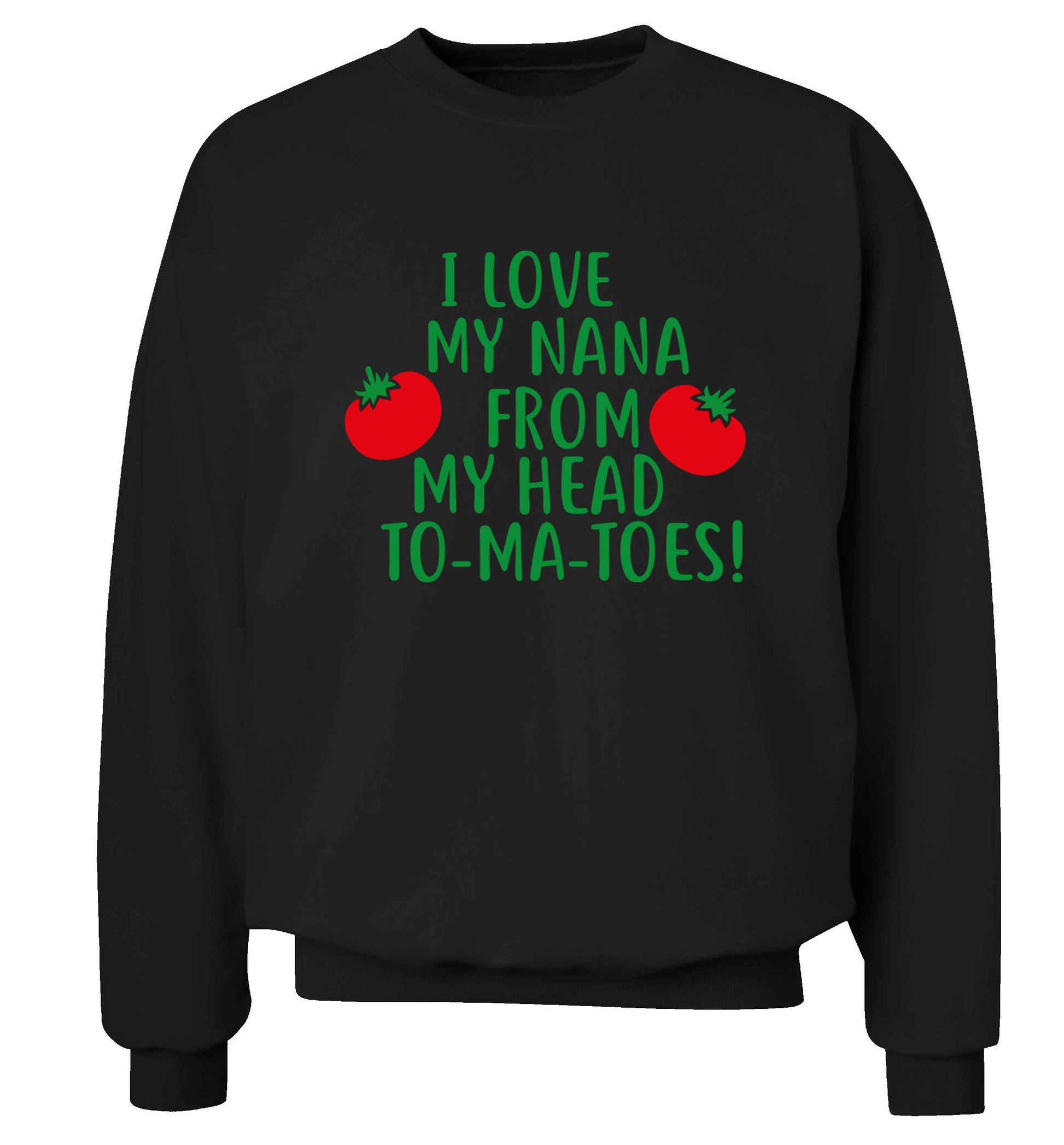 I love my nana from my head to-ma-toes Adult's unisex black Sweater 2XL