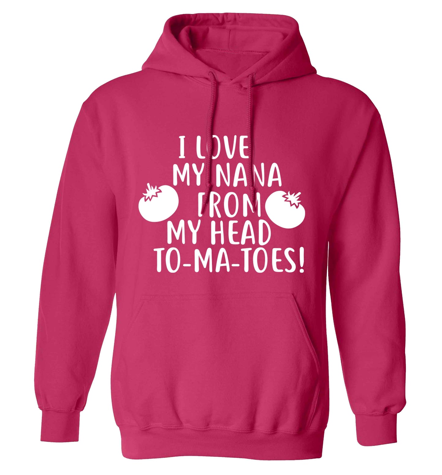 I love my nana from my head to-ma-toes adults unisex pink hoodie 2XL