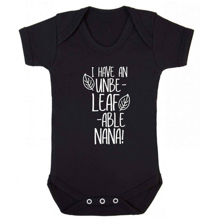 I have an unbe-leaf-able nana Baby Vest black 18-24 months