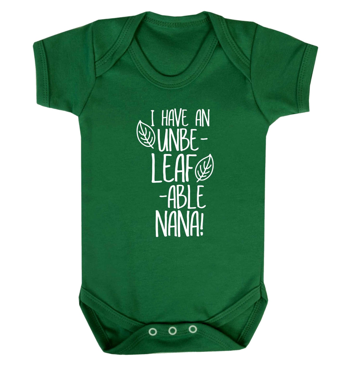 I have an unbe-leaf-able nana Baby Vest green 18-24 months