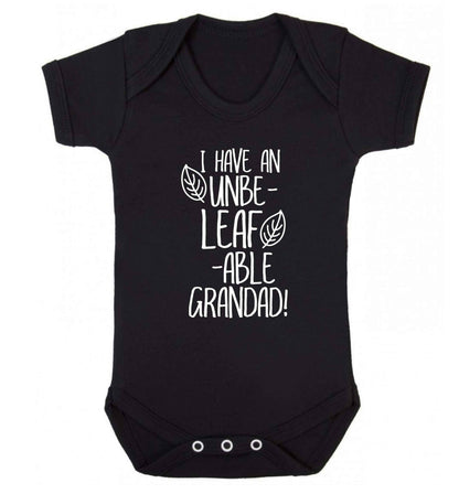I have an unbe-leaf-able grandad Baby Vest black 18-24 months