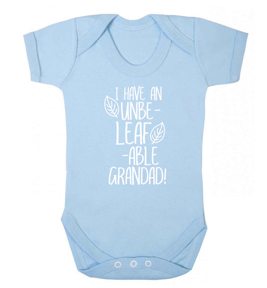 I have an unbe-leaf-able grandad Baby Vest pale blue 18-24 months