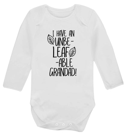 I have an unbe-leaf-able grandad Baby Vest long sleeved white 6-12 months