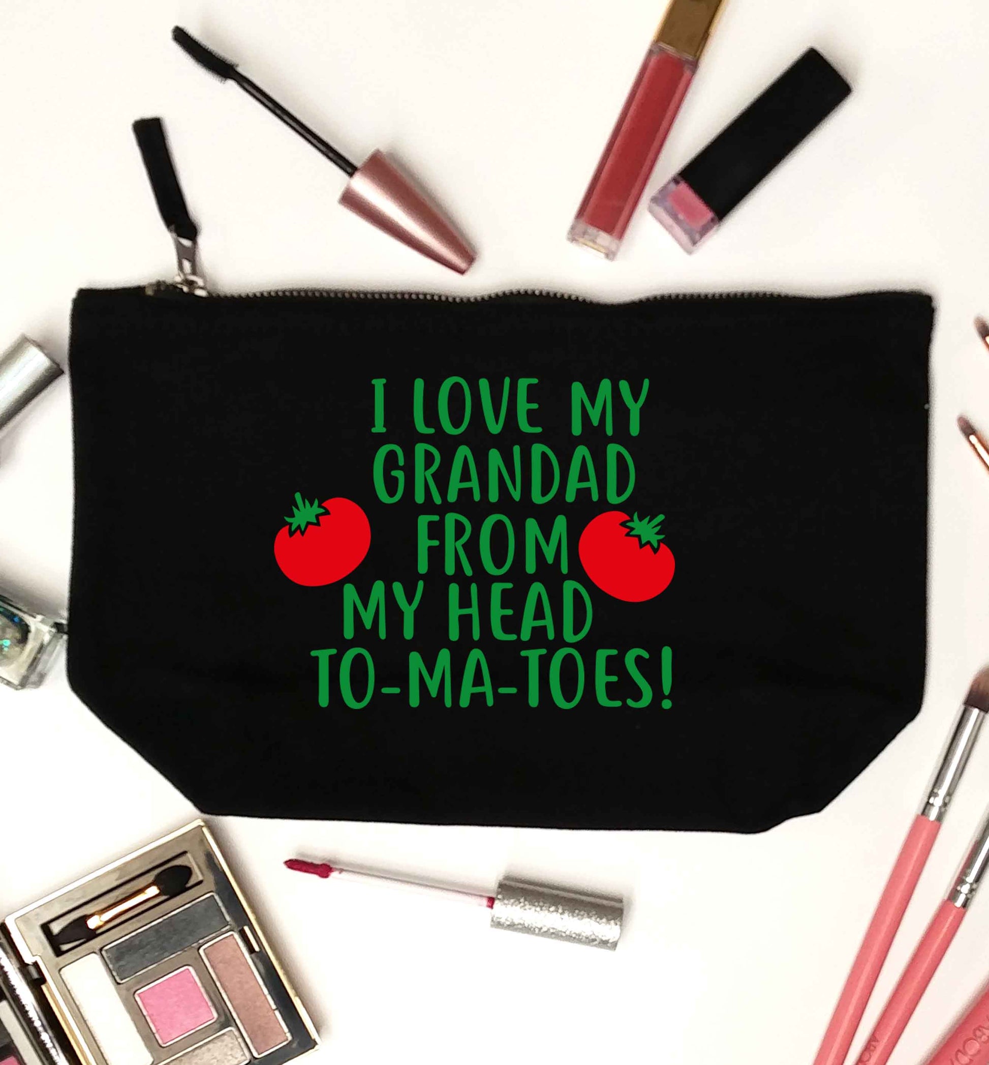 I love my grandad from my head To-Ma-Toes black makeup bag