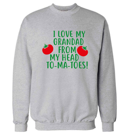 I love my grandad from my head To-Ma-Toes Adult's unisex grey Sweater 2XL
