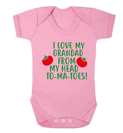 I love my grandad from my head To-Ma-Toes Baby Vest pale pink 18-24 months