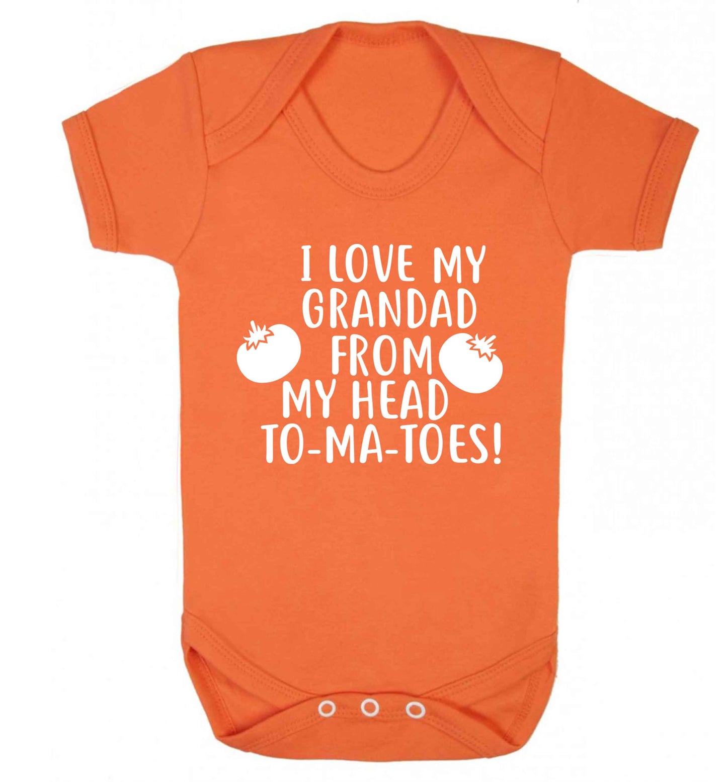 I love my grandad from my head To-Ma-Toes Baby Vest orange 18-24 months