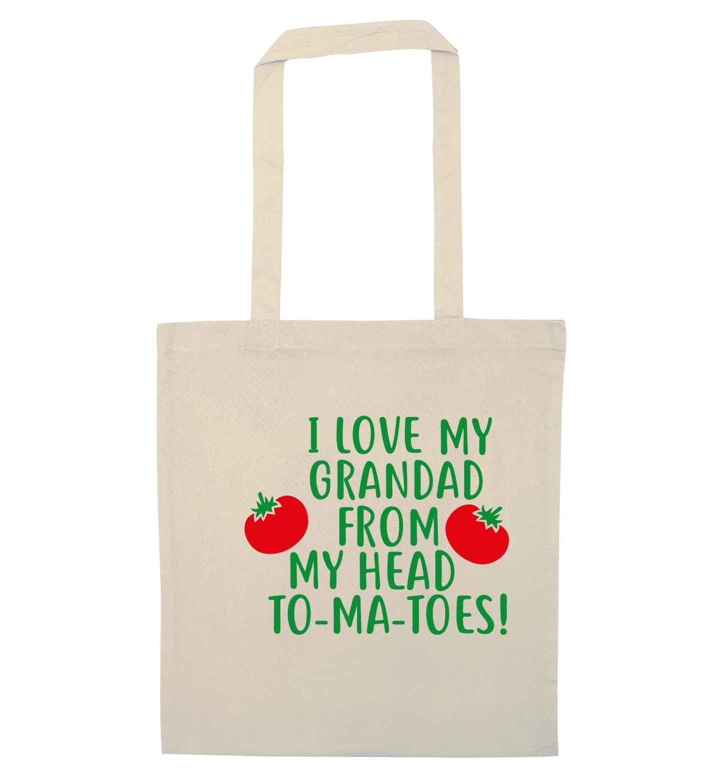 I love my grandad from my head To-Ma-Toes natural tote bag