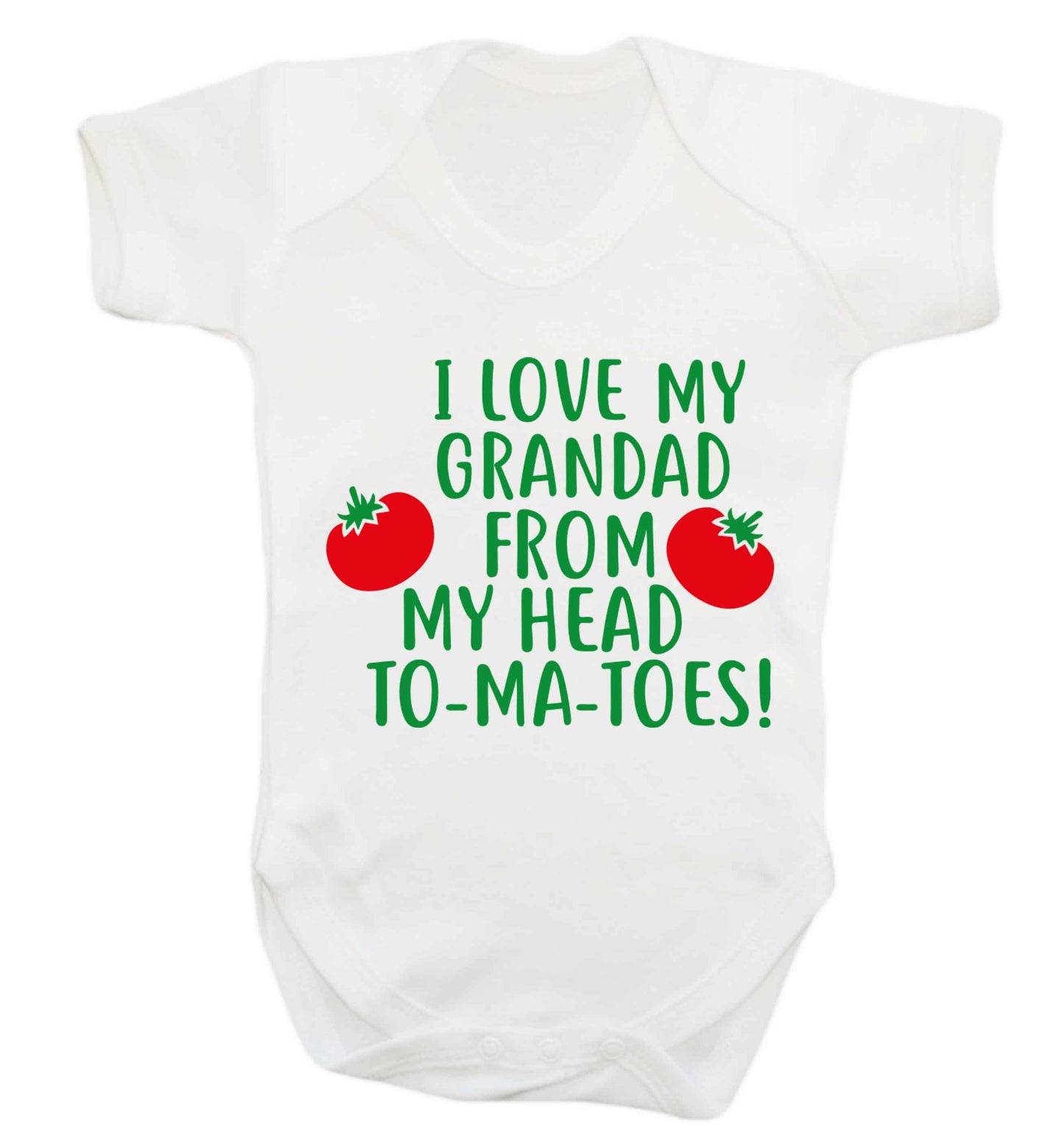 I love my grandad from my head To-Ma-Toes Baby Vest white 18-24 months