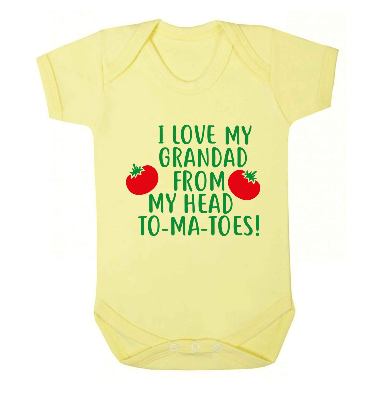 I love my grandad from my head To-Ma-Toes Baby Vest pale yellow 18-24 months