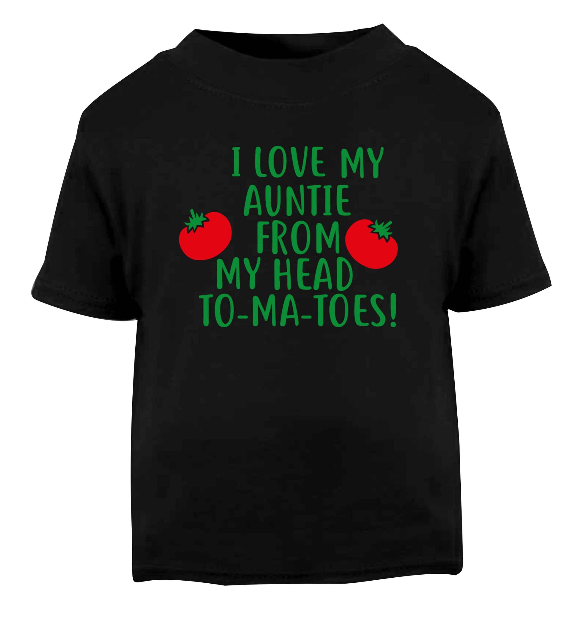 I love my auntie from my head To-Ma-Toes Black Baby Toddler Tshirt 2 years
