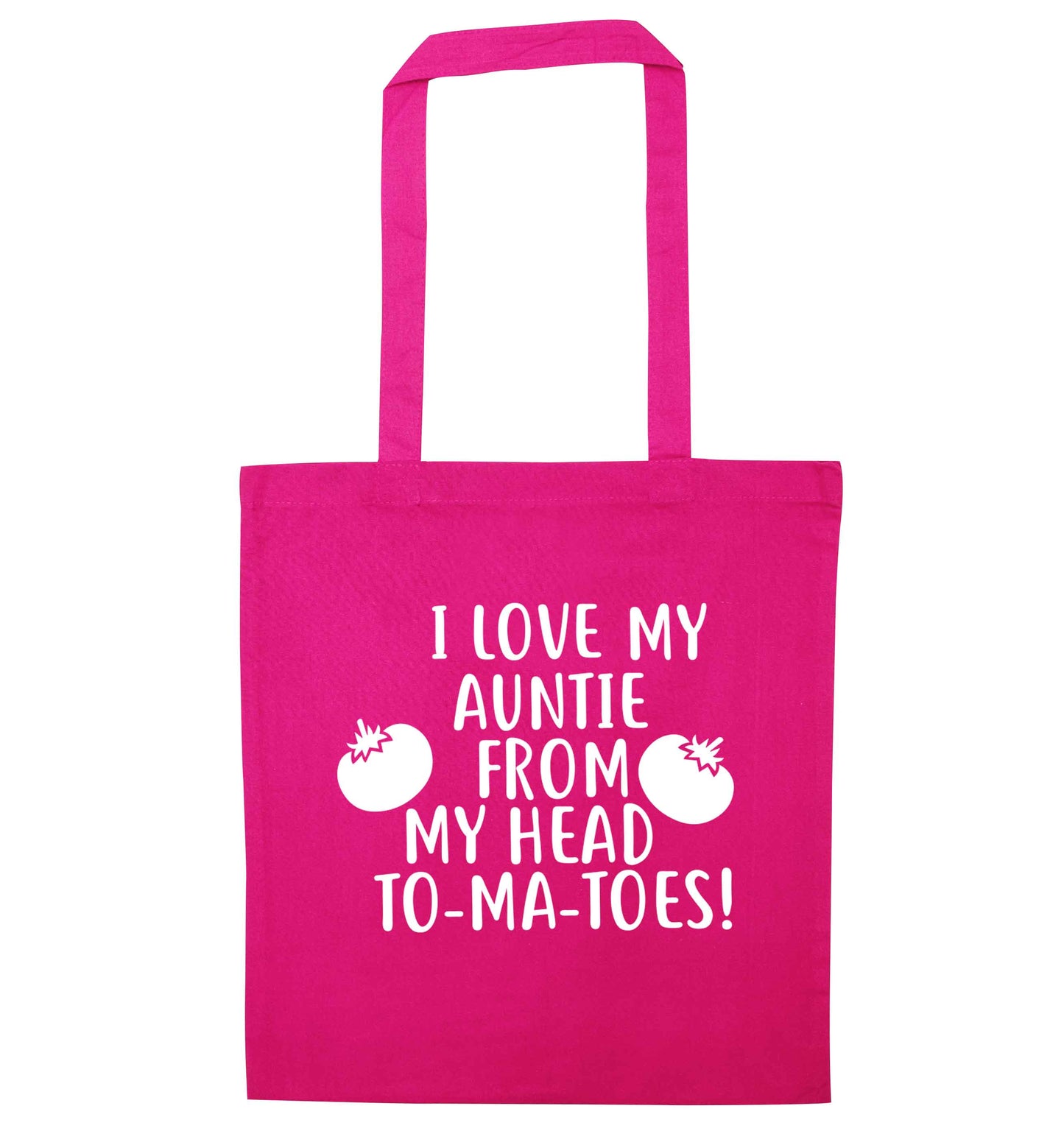 I love my auntie from my head To-Ma-Toes pink tote bag