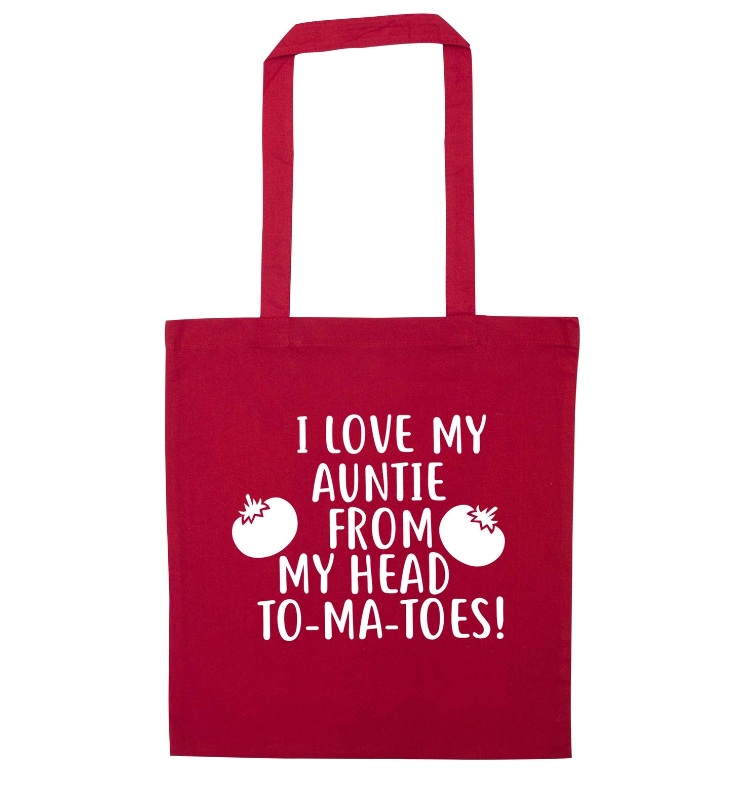 I love my auntie from my head To-Ma-Toes red tote bag